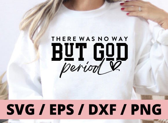 But God Svg, T-Shirt Designs