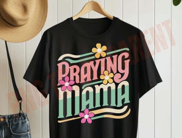 Christian Praying Mama PNG, Mother’s Day T-Shirt Designs