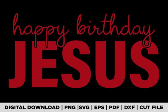 Happy Birthday Jesus T-shirt T-Shirt Designs