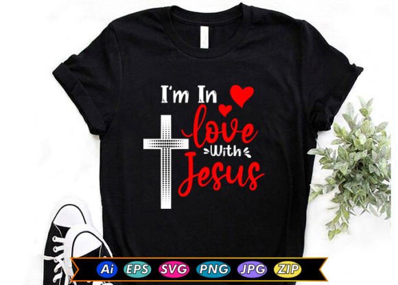I'm in Love with Jesus T-Shirt Designs