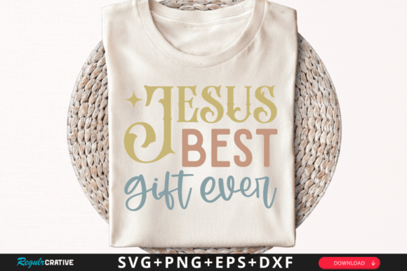 Jesus Best Gift Ever Svg, Christian SVG