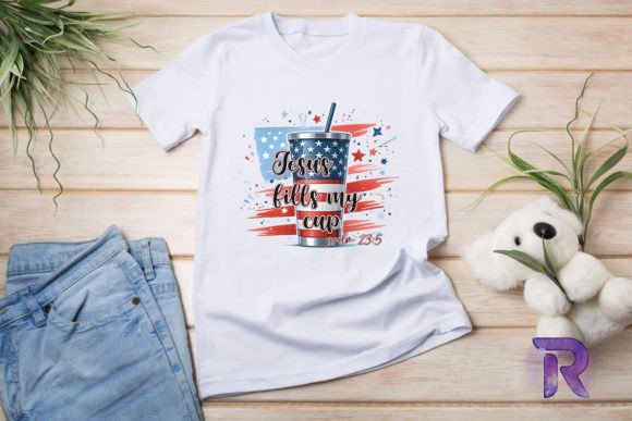 Jesus Fills My Cup 4th of July PNG for T-Shirt Designs