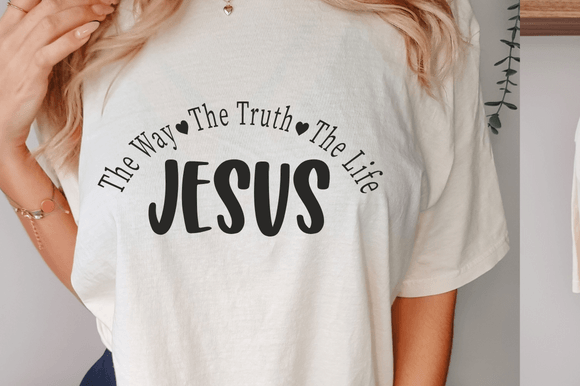Jesus the Way the Truth the Life SVG PNG for T-Shirt Designs