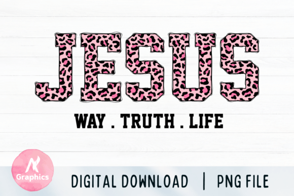 Jesus Way Truth Life Sublimation PNG for T-Shirt Designs