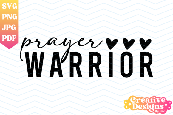 Prayer Warrior Christian SVG PNG Design for T-Shirt Designs
