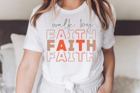 Walk by Faith Svg, Christian SVG T-Shirt Designs